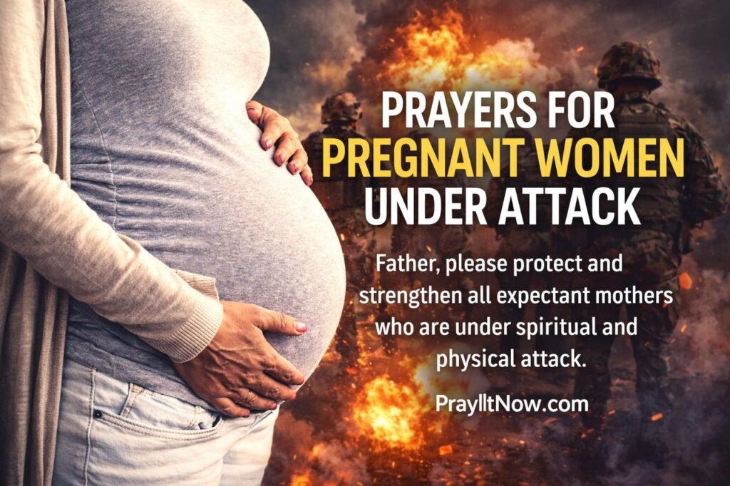 Prayers for a Pregnant Woman Under Attack