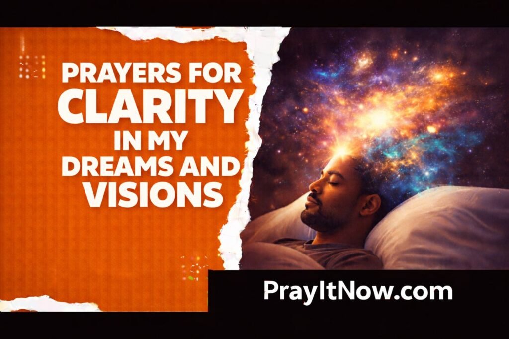 Prayers For Unclear Dreams And Visions